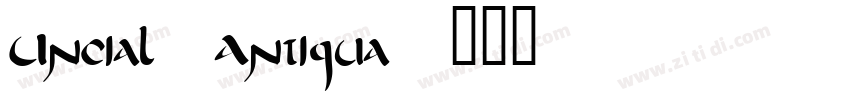 Uncial Antiqua字体转换